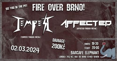 TEMPEST, AFFECTED live! FIRE OVER BRNO